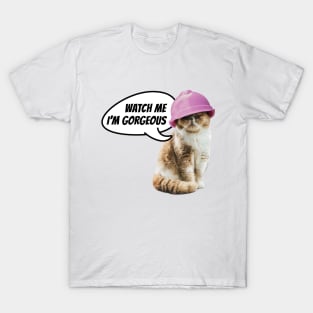 Watch me I'm gorgeous. Cat with hard hat. T-Shirt